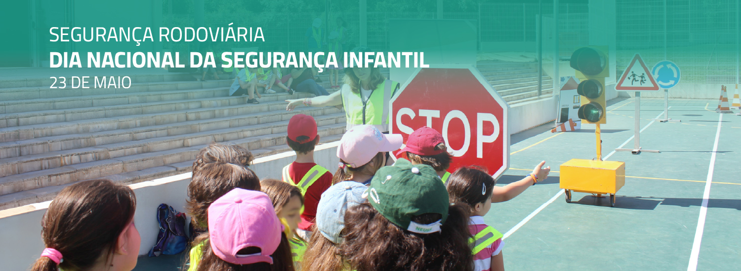 Dia Nacional da Segurança Infantil - Segurança Rodoviária